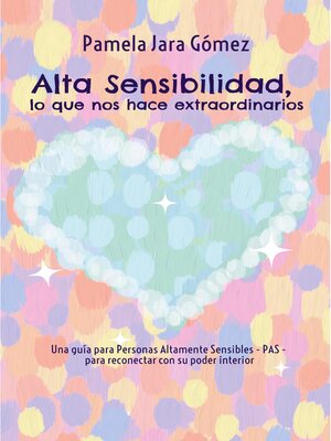 cover image of "Alta Sensibilidad, lo que nos hace extraordinarios"